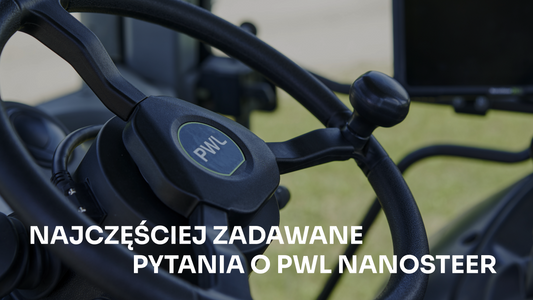 Most frequently asked questions about PWL NanoSteer agricultural navigation